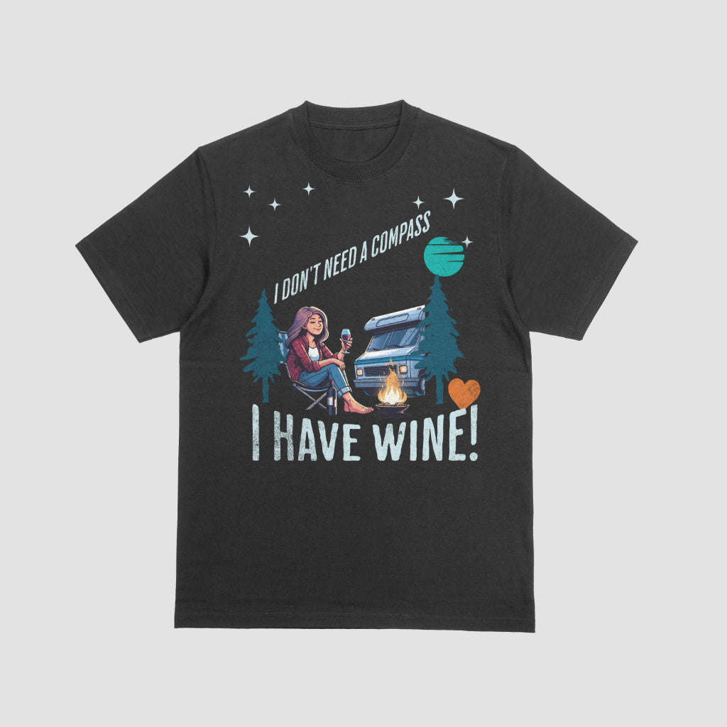 I Don't Need a Compass, I have Wine