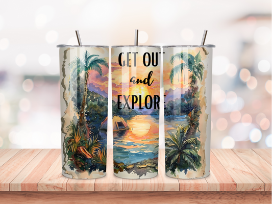 Get out and explore tumbler