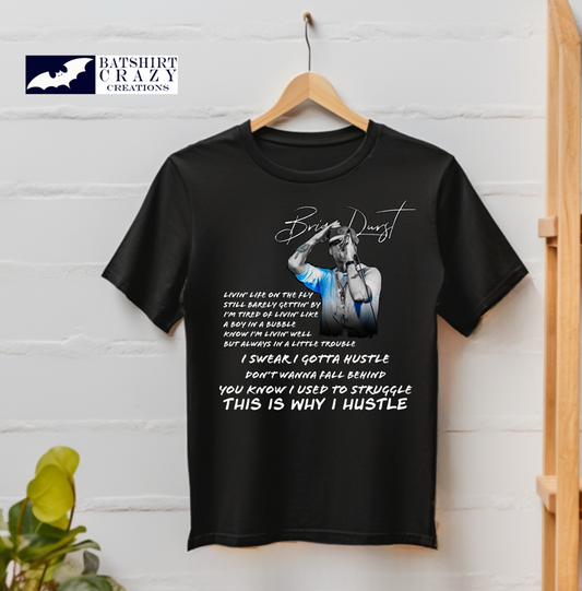 Why I Hustle Tee