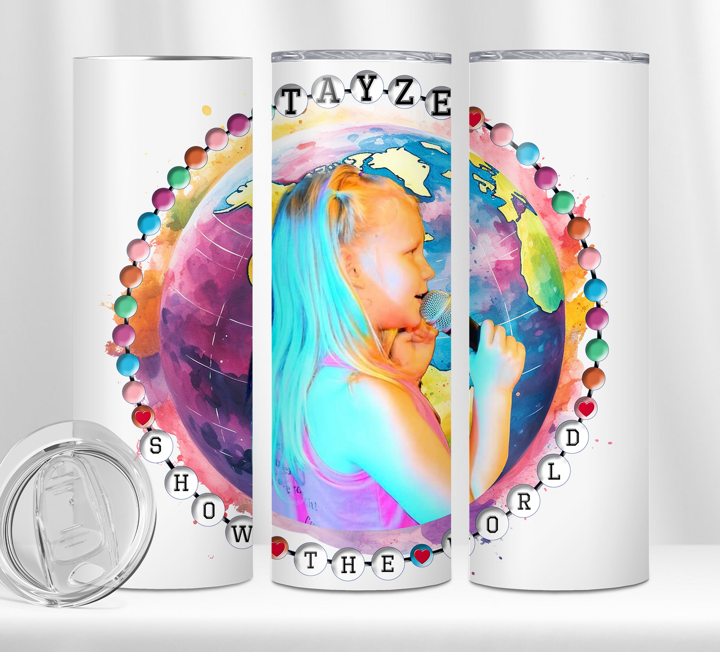Tayze- Show the World Tumbler