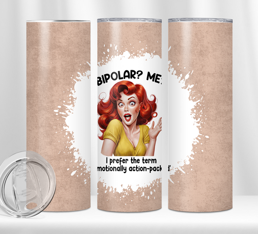 Bipolor? Me? Tumbler