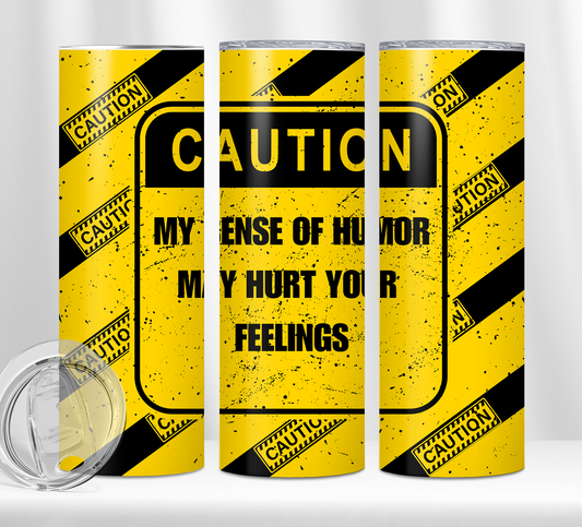 Caution… Tumbler