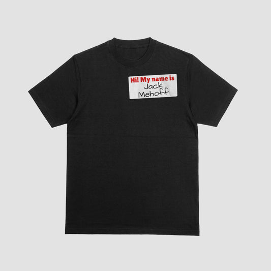 Jack Mehoff Name Tag Shirt