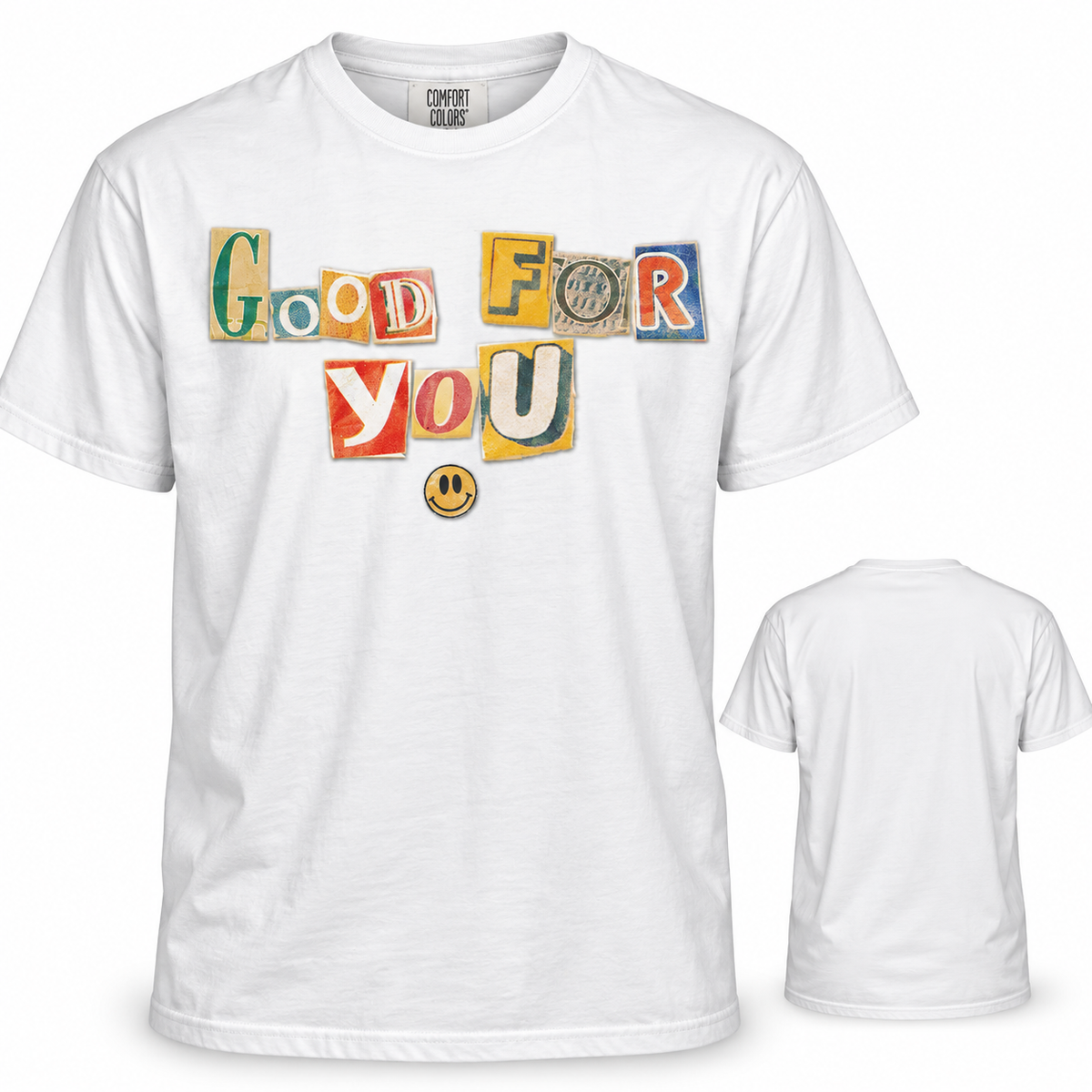 Good For You Tee